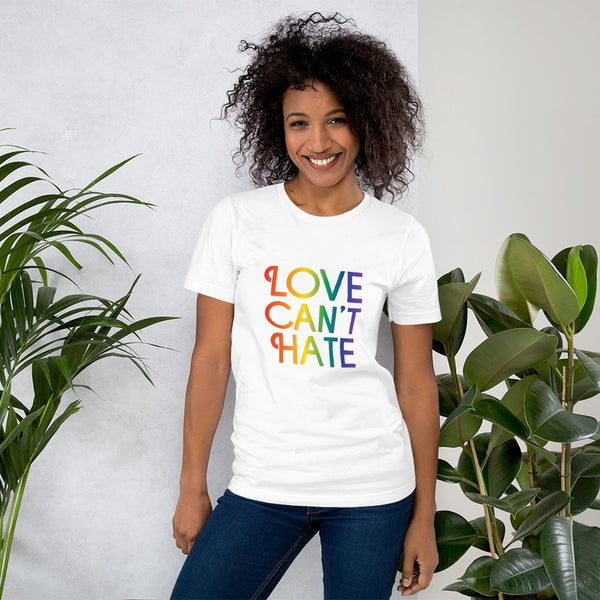 Love Can't Hate Rainbow T-Shirt