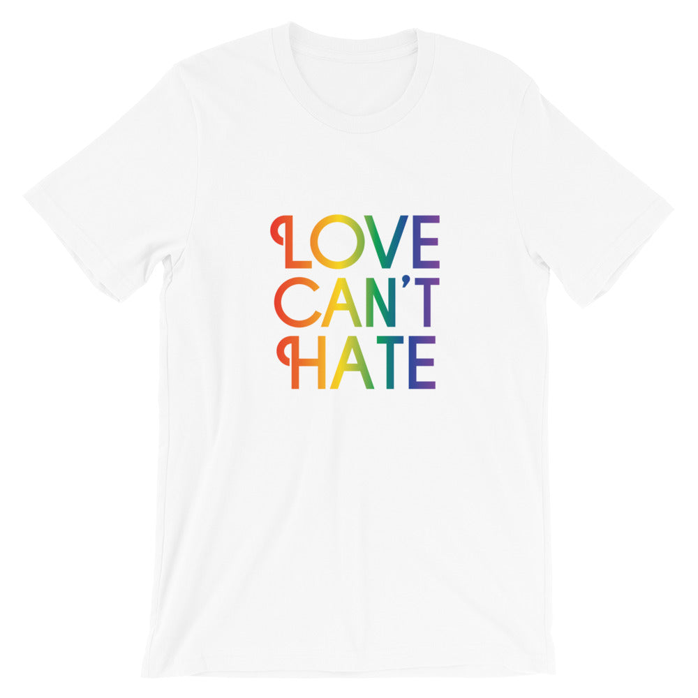 Love Can't Hate Rainbow T-Shirt