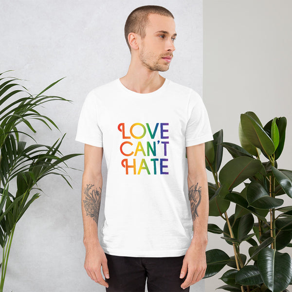 Love Can't Hate Rainbow T-Shirt